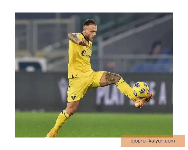 维罗纳近期表现回暖，比赛亮点频现令人关注